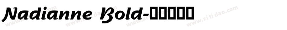 Nadianne Bold字体转换